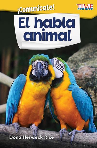 Comunicate! El habla animal (Communicate! Animal Talk) (epub)