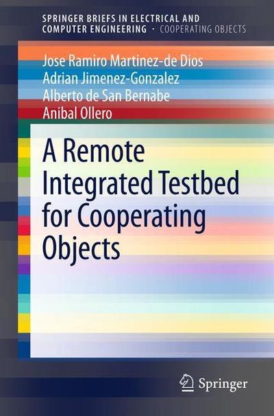 A Remote Testbed for Cooperation of Robots and Wireless Sensor Networks (updated title)