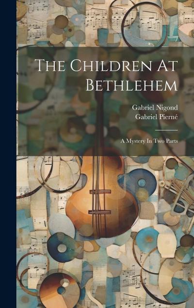 The Children At Bethlehem