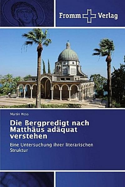 Die Bergpredigt nach Matthäus adäquat verstehen