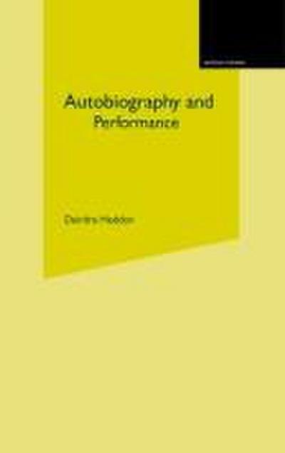 Autobiography and Performance