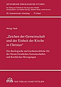 ’Zeichen der Gemeinschaft und der Einheit der Kirche in Christus’