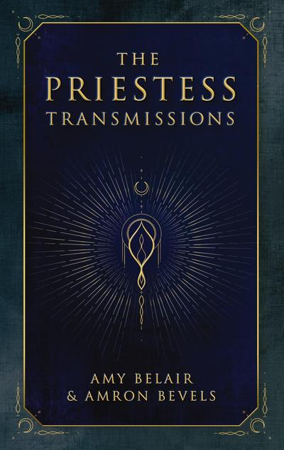 The Priestess Transmissions