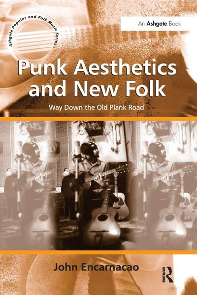 Punk Aesthetics and New Folk