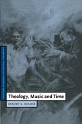 Theology, Music and Time
