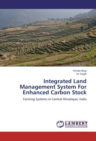 Integrated Land Management System For Enhanced Carbon Stock