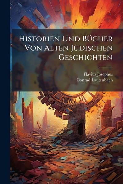 Historien Und BÃ1/4cher Von Alten JÃ1/4dischen Geschichten