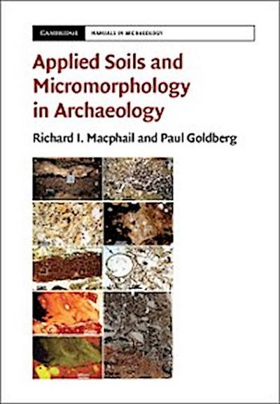 Applied Soils and Micromorphology in Archaeology