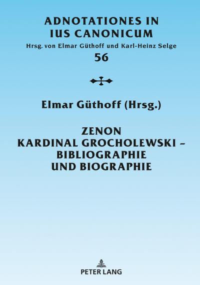 Zenon Kardinal Grocholewski - Bibliographie und Biographie