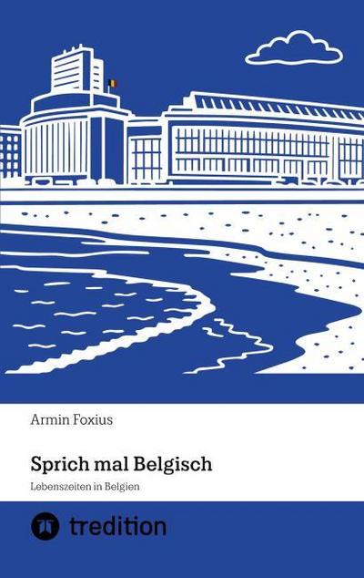 Sprich mal Belgisch