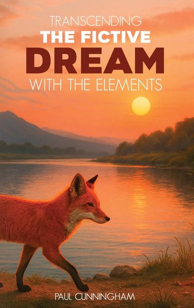 Transcending the Fictive Dream with the Elements