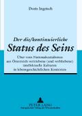 ’Der dis/kontinuierliche Status des Seins’