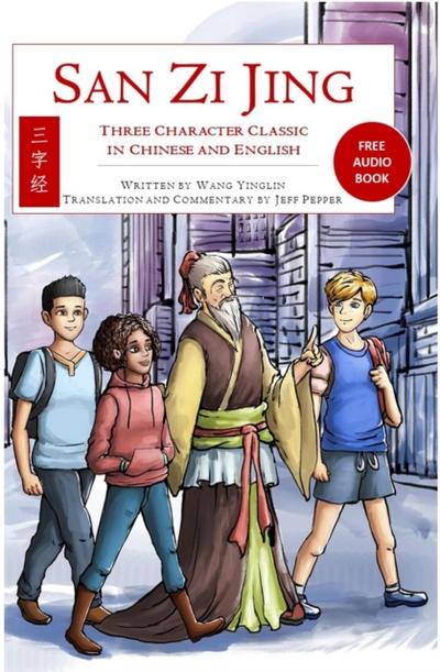 San Zi Jing - Three Character Classic in Chinese and English