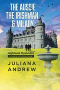 The Aussie the Irishman & Milady