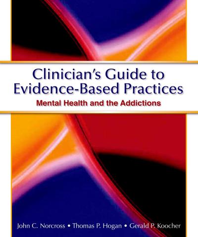 Clinician’s Guide to Evidence Based Practices