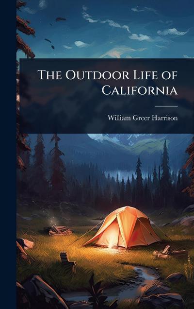 The Outdoor Life of California