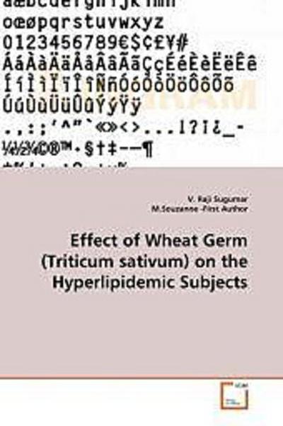 Effect of Wheat Germ (Triticum sativum) on the Hyperlipidemic Subjects