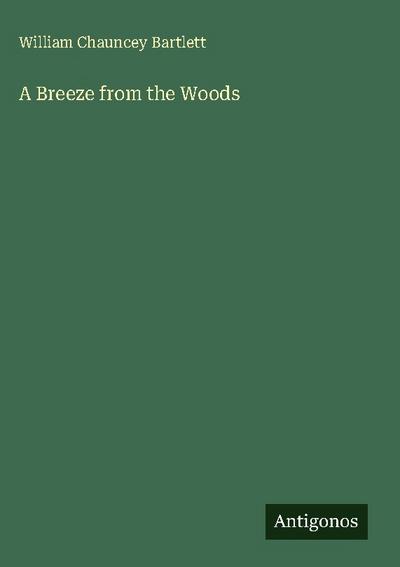 A Breeze from the Woods