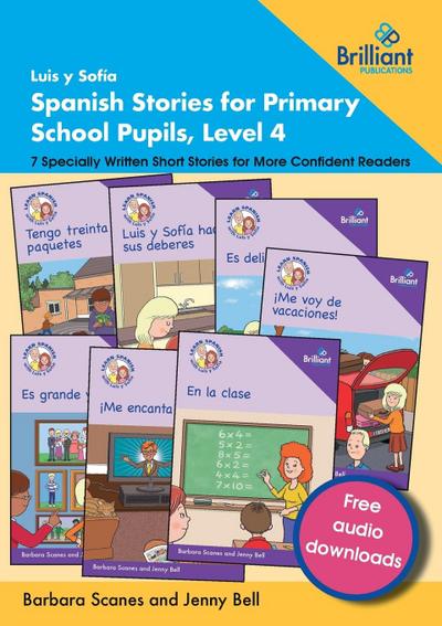 Luis y Sofía Spanish Stories for Primary School Pupils, Level 4