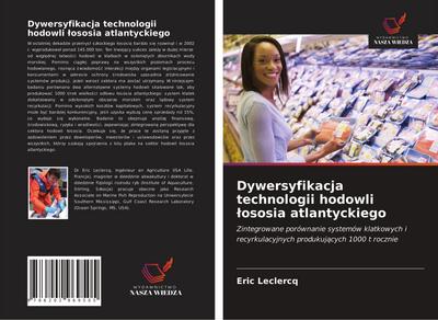 Dywersyfikacja technologii hodowli ¿ososia atlantyckiego