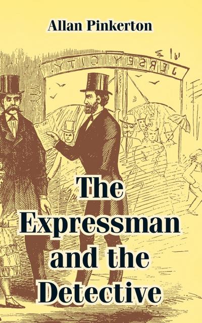 Expressman and the Detective, The