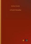 A Fool’s Paradise