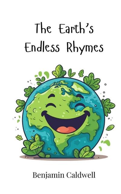 The Earth’s Endless Rhymes