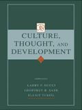 Culture, Thought, and Development