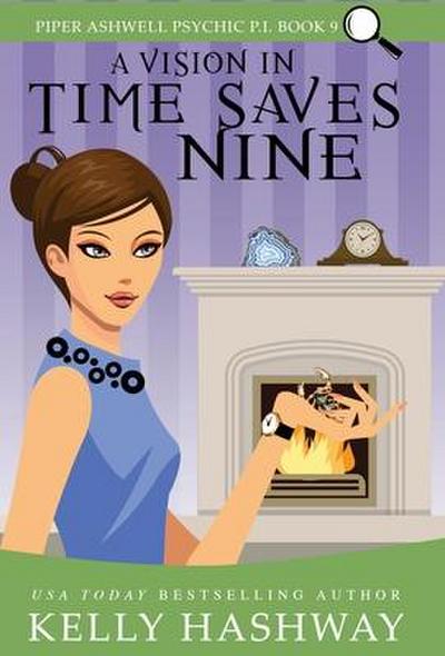 Hashway, K: Vision in Time Saves Nine