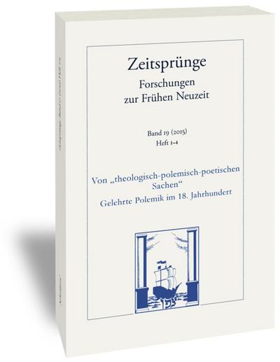Zeitsprünge Von "theologisch-polemisch-poetischen Sachen"