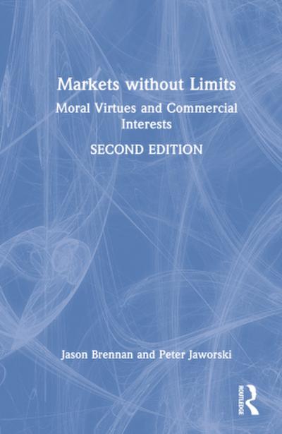 Markets without Limits
