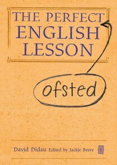Perfect (Ofsted) English Lesson