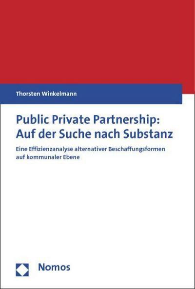 Public Private Partnership: Auf der Suche nach Substanz