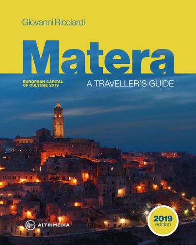 Ricciardi, G: Matera. A traveller’s guide. European Capital