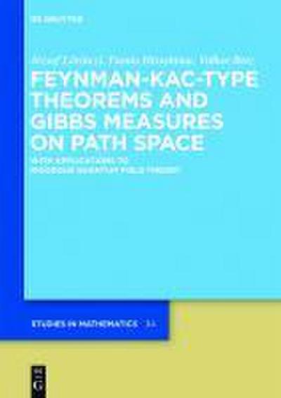 Feynman-Kac-Type Theorems and Gibbs Measures on Path Space
