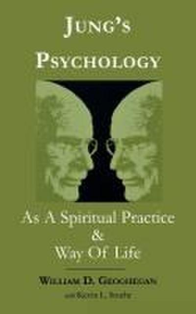 Jung’s Psychology as a Spiritual Practice and Way of Life
