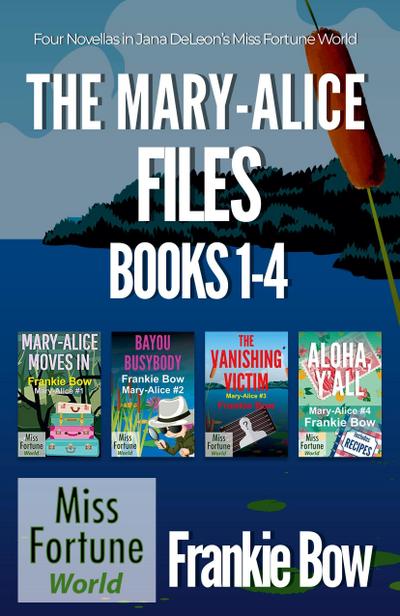 The Mary-Alice Files Books 1-4