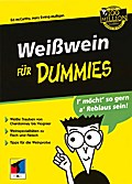 Weißwein für Dummies
