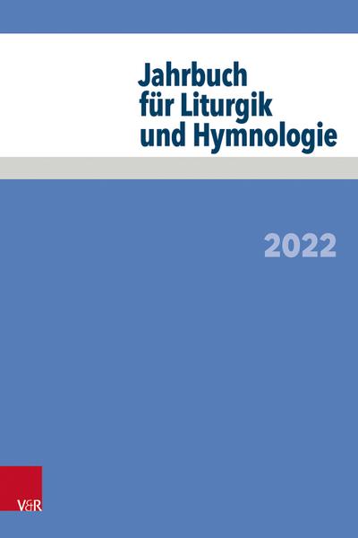 Jahrbuch für Liturgik und Hymnologie 2022