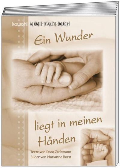 Ein Wunder liegt in meinen Händen