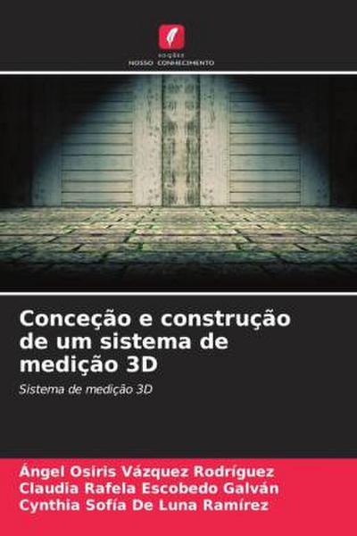 Conceção e construção de um sistema de medição 3D