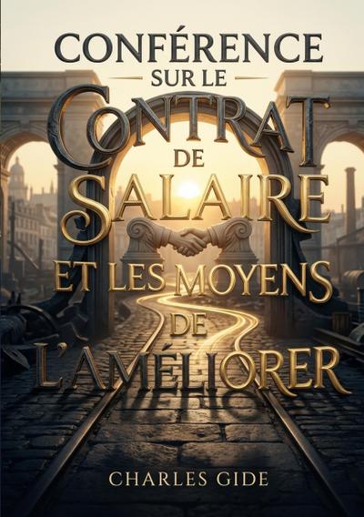Conférence sur le contrat de salaire et les moyens de l’améliorer