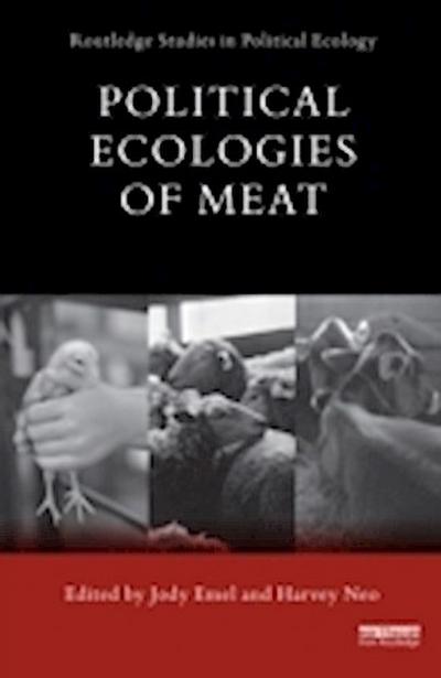 Political Ecologies of Meat