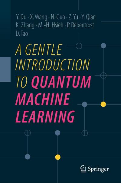 A Gentle Introduction to Quantum Machine Learning