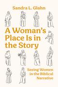 A Woman’s Place Is in the Story