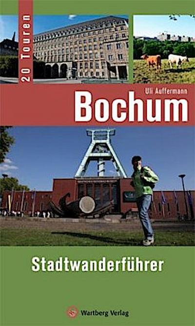 Bochum - Stadtwanderführer