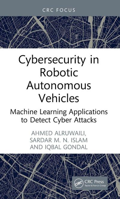 Cybersecurity in Robotic Autonomous Vehicles