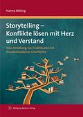 Storytelling - Konflikte lösen mit Herz und Verstand