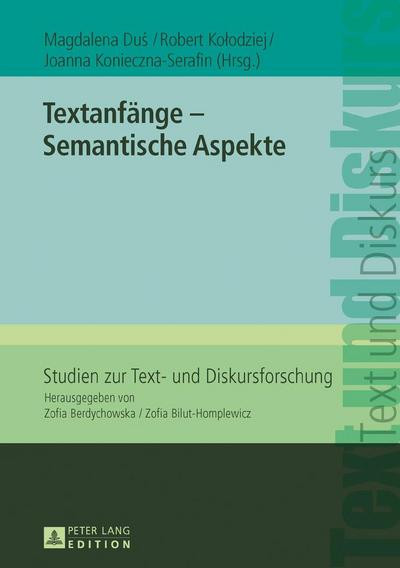 Textanfänge ¿ Semantische Aspekte
