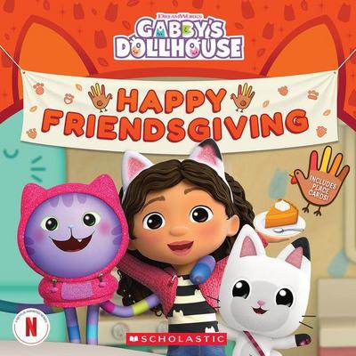 Happy Friendsgiving! (Gabby’s Dollhouse Storybook)